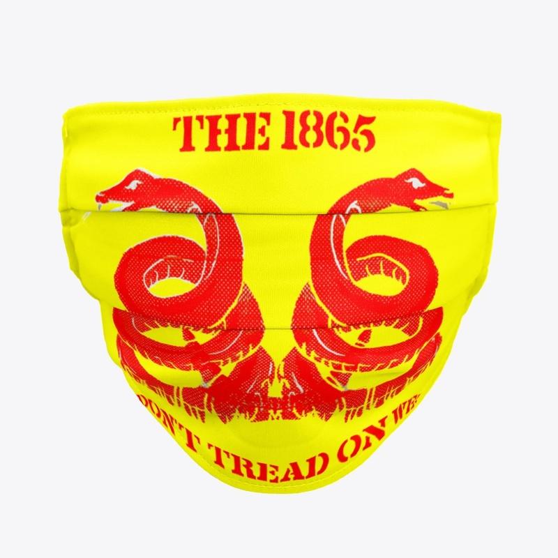 The 1865 DON'T TREAD ON WE! 